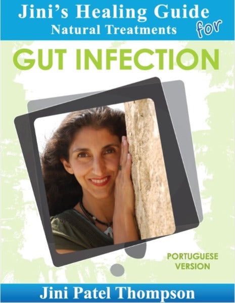 Jini's Healing Guide: Natural Treatments for Gut Infection (Portuguese) eBook - by Jini Patel Thompson